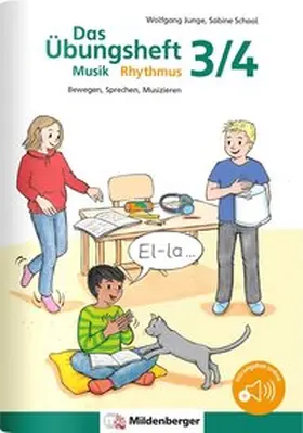 Junge / Schaal |  Das Übungsheft Musik - Rhythmus 3/4 | Buch |  Sack Fachmedien