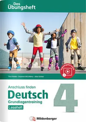 Kresse / Mccafferty / Schied |  Anschluss finden / Deutsch 4 - Das Übungsheft - Grundlagentraining: Leseheft | Buch |  Sack Fachmedien