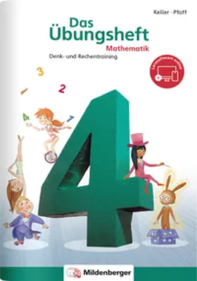 Keller / Pfaff |  Das Übungsheft 4. Mathe. Neubearbeitung | Buch |  Sack Fachmedien