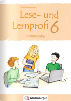 Koppensteiner |  Lese- und Lernprofi 6 – Kommentar mit Lösungen | Buch |  Sack Fachmedien