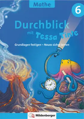 Felten |  Durchblick in Mathematik 6 mit Tessa Tinte | Buch |  Sack Fachmedien