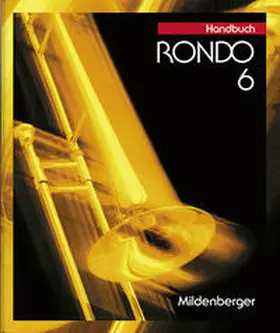 Keller / Kerger / Maschke |  RONDO. Musiklehrgang für die Sekundarstufe I / RONDO 6, Handbuch | Buch |  Sack Fachmedien