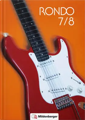 Schmidt / Crämer / Schaal |  RONDO 7/8 - Schülerbuch · Neubearbeitung | Buch |  Sack Fachmedien