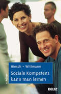 Hinsch / Wittmann |  Soziale Kompetenz kann man lernen | Buch |  Sack Fachmedien