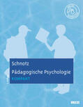 Schnotz |  Pädagogische Psychologie kompakt | Buch |  Sack Fachmedien