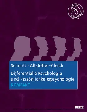 Schmitt / Altstötter-Gleich |  Differentielle Psychologie und Persönlichkeitspsychologie kompakt | eBook | Sack Fachmedien