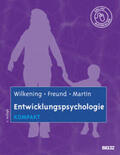 Wilkening / Freund / Martin |  Entwicklungspsychologie kompakt | Buch |  Sack Fachmedien