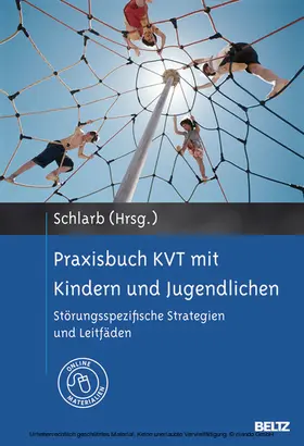 Schlarb |  Praxisbuch KVT mit Kindern und Jugendlichen | eBook | Sack Fachmedien