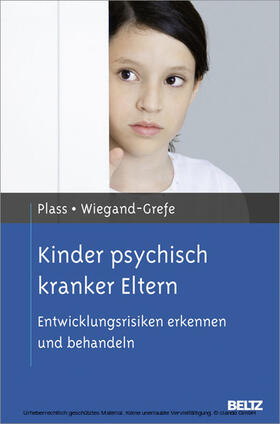 Plass / Wiegand-Grefe / Schulte-Markwort | Kinder psychisch kranker Eltern | E-Book | sack.de