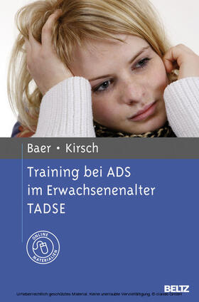 Baer / Kirsch | Training bei ADS im Erwachsenenalter TADSE | E-Book | sack.de