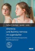 Salbach-Andrae / Jaite / Jacobi |  Anorexia und Bulimia nervosa im Jugendalter | eBook | Sack Fachmedien