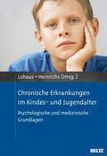 Heinrichs / Lohaus |  Chronische Erkrankungen im Kindes- und Jugendalter | eBook | Sack Fachmedien