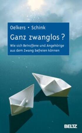 Schink / Oelkers | Ganz zwanglos? | E-Book | sack.de
