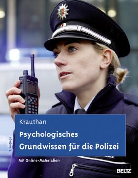 Krauthan | Krauthan, G: Psych. Grundwissen f. Polizei | Buch | 978-3-621-28086-0 | sack.de