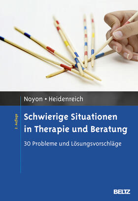 Noyon / Heidenreich | Schwierige Situationen in Therapie und Beratung | Buch | 978-3-621-28089-1 | sack.de