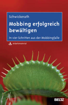 Schwickerath | Schwickerath, J: Mobbing erfolgreich bewältigen | Buch | 978-3-621-28105-8 | sack.de