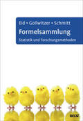 Eid / Gollwitzer / Schmitt |  Formelsammlung Statistik und Forschungsmethoden | Buch |  Sack Fachmedien