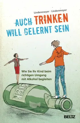 Lindenmeyer |  Auch Trinken will gelernt sein | eBook | Sack Fachmedien