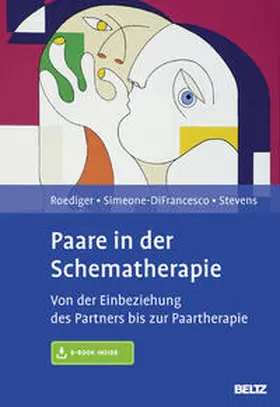 Roediger / Simeone-DiFrancesco / Stevens |  Paare in der Schematherapie | Buch |  Sack Fachmedien