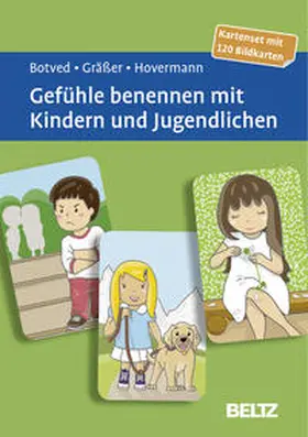 Botved / Gräßer / Hovermann |  Gefühle benennen mit Kindern und Jugendlichen | Sonstiges |  Sack Fachmedien