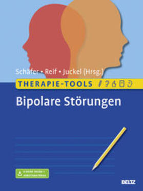 Schäfer / Reif / Juckel | Therapie-Tools Bipolare Störungen | Medienkombination | 978-3-621-28343-4 | sack.de