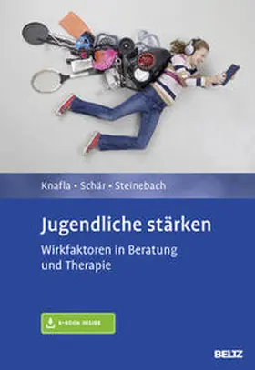Knafla / Schär / Steinebach |  Jugendliche stärken | Buch |  Sack Fachmedien