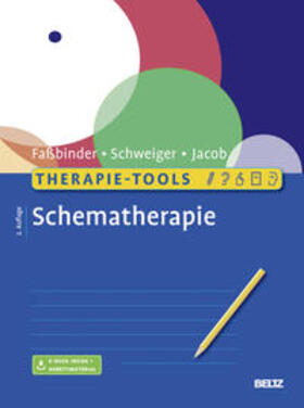 Faßbinder / Schweiger / Jacob | Therapie-Tools Schematherapie | Medienkombination | 978-3-621-28359-5 | sack.de