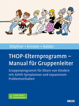 Döpfner / Kinnen / Halder | THOP-Elternprogramm - Manual für Gruppenleiter | E-Book | sack.de