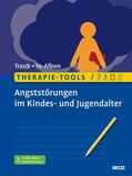 Traub / In-Albon |  Therapie-Tools Angststörungen im Kindes- und Jugendalter | eBook | Sack Fachmedien