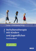 Lauth / Linderkamp |  Verhaltenstherapie mit Kindern und Jugendlichen | Buch |  Sack Fachmedien