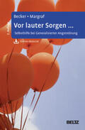 Becker / Margraf |  Vor lauter Sorgen ... | Buch |  Sack Fachmedien