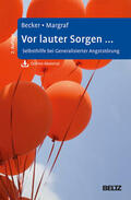 Becker / Margraf |  Vor lauter Sorgen ... | eBook | Sack Fachmedien