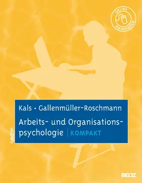 Kals / Gallenmüller-Roschmann |  Arbeits- und Organisationspsychologie kompakt | eBook | Sack Fachmedien