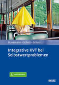 Stavemann / Scholz |  Integrative KVT bei Selbstwertproblemen | Buch |  Sack Fachmedien