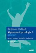 Dreisbach / Horstmann |  Allgemeine Psychologie 2 kompakt | eBook | Sack Fachmedien