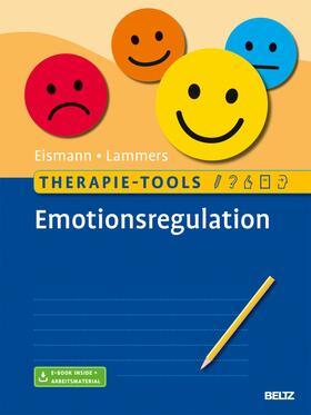 Eismann / Lammers | Therapie-Tools Emotionsregulation | E-Book | sack.de