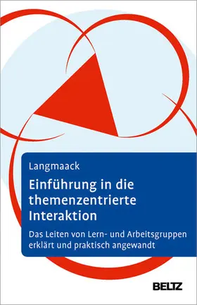 Langmaack |  Einführung in die Themenzentrierte Interaktion (TZI) | eBook | Sack Fachmedien