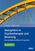 Schmitt / Heidenreich |  Metaphern in Psychotherapie und Beratung | Buch |  Sack Fachmedien