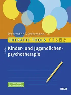 Petermann | Therapie-Tools Kinder- und Jugendlichenpsychotherapie | Medienkombination | 978-3-621-28585-8 | www.sack.de