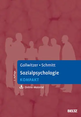 Gollwitzer / Schmitt |  Sozialpsychologie kompakt | Buch |  Sack Fachmedien