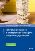 Borg-Laufs / Hungerige |  Schwierige Situationen in Therapie und Beratung mit Kindern und Jugendlichen | eBook | Sack Fachmedien