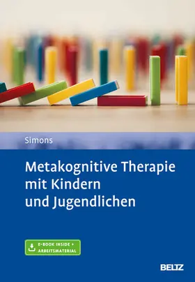 Simons |  Metakognitive Therapie mit Kindern und Jugendlichen | eBook | Sack Fachmedien