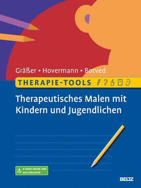 Gräßer / Botved | Therapie-Tools Therapeutisches Malen mit Kindern und Jugendlichen | E-Book | sack.de