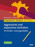 Grasmann / Euler |  Therapie-Tools Aggressives und expansives Verhalten im Kindes- und Jugendalter | eBook | Sack Fachmedien
