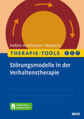 Heßler-Kaufmann / Neudeck |  Therapie-Tools Störungsmodelle in der Verhaltenstherapie | Buch |  Sack Fachmedien