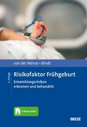 Wense / Bindt / Schulte-Markwort | Risikofaktor Frühgeburt | E-Book | sack.de