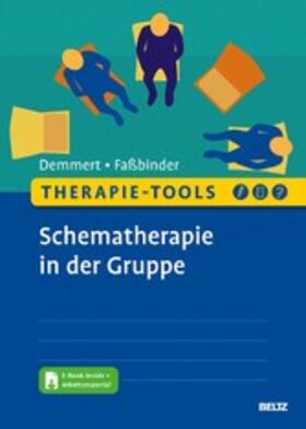 Demmert / Faßbinder | Therapie-Tools Schematherapie in der Gruppe | E-Book | sack.de