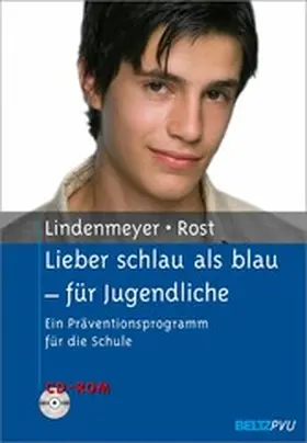 Lindenmeyer / Rost |  Lieber schlau als blau - für Jugendliche | eBook | Sack Fachmedien