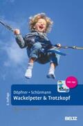 Döpfner / Schürmann |  Wackelpeter & Trotzkopf | eBook | Sack Fachmedien