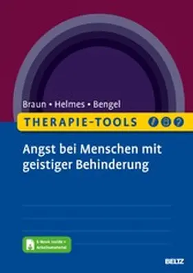 Braun / Helmes / Bengel |  Therapie-Tools Angst bei Menschen mit geistiger Behinderung | eBook | Sack Fachmedien